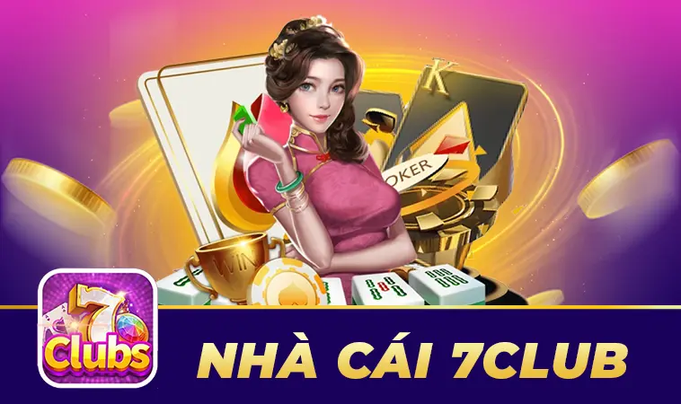 7CLUB - Trang Chủ 7 CLUB - Nhà Cái Cá Cược Hàng Đầu